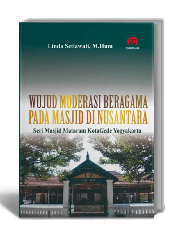 Wujud Moderasi Beragama pada Masjid di Nusantara