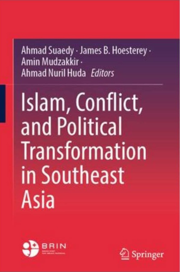 Membaca Islam dan Transformasi Politik di Asia Tenggara: Antara Konflik dan Perubahan Sosial